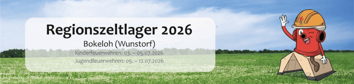 14. Regionszeltlager der Regionsjugendfeuerwehr Hannover e.V.